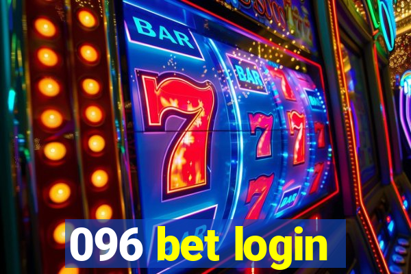 096 bet login